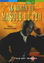 Le Roman du Masque de fer