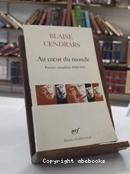 Poésies complètes : 1924-1929 ; Au coeur du monde ; précédé de Feuilles de route ; Sud-Américaines ; Poèmes divers