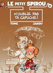 N'oublie pas ta capuche ! précédé de 