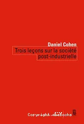 Trois leçons sur la société post-industrielle