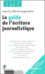 Le Guide de l'écriture journalistique