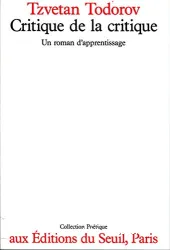 Critique de la critique: Un roman d'apprentissage