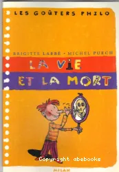 La Vie et la mort