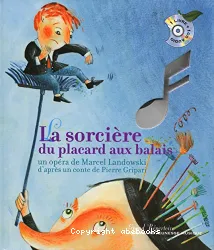 La Sorcière du placard aux balais