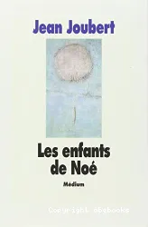 Les Enfants de Noé