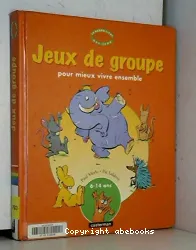 Jeux de groupe : pour mieux vivre ensemble