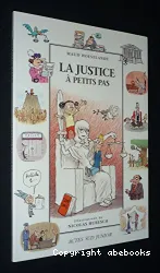 La Justice à petits pas