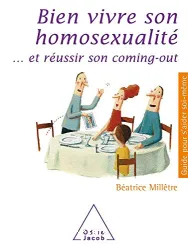 Bien vivre son homosexualité et réussir son coming-out