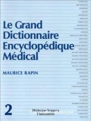 Le grand dictionnaire encyclopédique médical : A - H