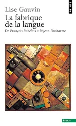 La fabrique de la langue