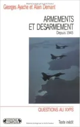 Armements et désarmement depuis 1945