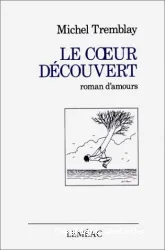 Le Coeur découvert