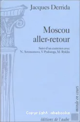 Moscou, aller-retour