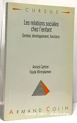 Les Relations sociales chez l'enfant: genèse, développement, fonctions