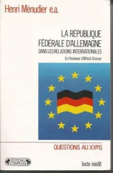 La République Fédérale d'Allemagne dans les relations internationales