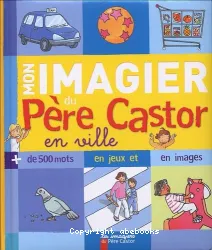 Mon imagier du Père Castor