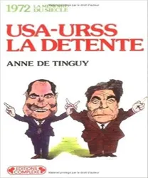 USA - URSS, la détente