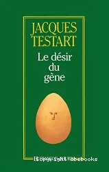 Le désir du gène