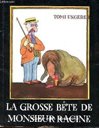 La Grosse bête de Monsieur Racine