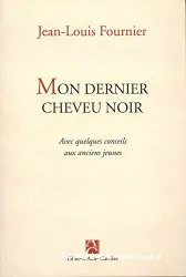 Mon dernier cheveu noir