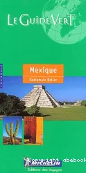 Mexique, Guatemala, Belize