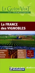 La France des vignobles