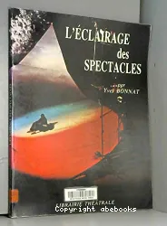 L'Eclairage des spectacles