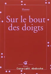 Sur le bout des doigts