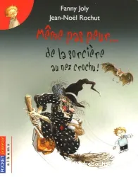 Même pas peur... de la sorcière au nez crochu !