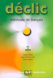 Déclic. 1, [méthode de français]