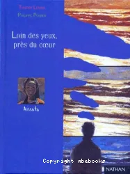 Loin des yeux, près du coeur