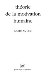 Théorie de la motivation humaine: Du besoin au projet d'action