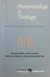 Phénoménologie et Théologie