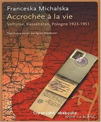 Accrochée à la vie