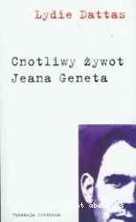 Cnotliwy zywot Jeana Geneta