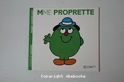 Monsieur Madame. 7, Mme Proprette