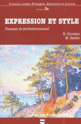 Expression et style : français de perfectionnement : préparation au Dalf