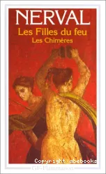 Les filles du feu ; Les chimères ; Sonnets manuscrits