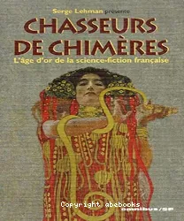 Chasseurs de chimères