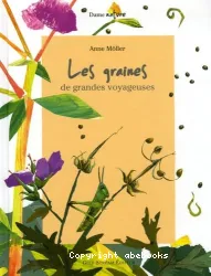 Les Graines, de grandes voyageuses