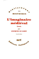 L'Imaginaire médiéval: essais