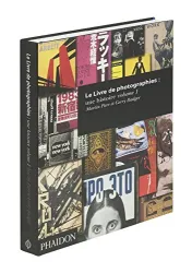 Le Livre de photographies : une histoire. Volume I