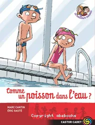 Comme un poisson dans l'eau ?