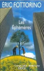 Les Ephémères