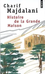 Histoire de la Grande Maison