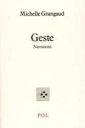 Geste: Narrations