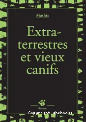 Extra- terrestres et vieux canifs