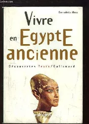 Vivre en Egypte ancienne