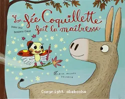 La Fée Coquillette fait la maîtresse