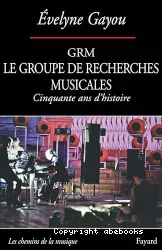 Le GRM, Groupe de recherches musicales